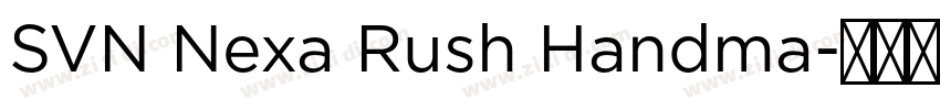 SVN Nexa Rush Handma字体转换